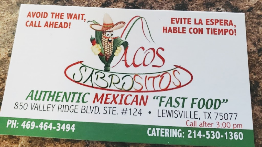 Tacos Sabrositos | 850 Valley Ridge Blvd Suite 124, Lewisville, TX 75077, USA | Phone: (469) 464-3494
