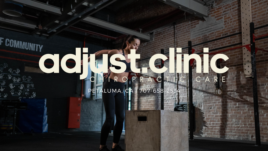 adjust.clinic Chiropractic Care | 3100 Lakeville Hwy Ste D, Petaluma, CA 94954, USA | Phone: (707) 658-2534