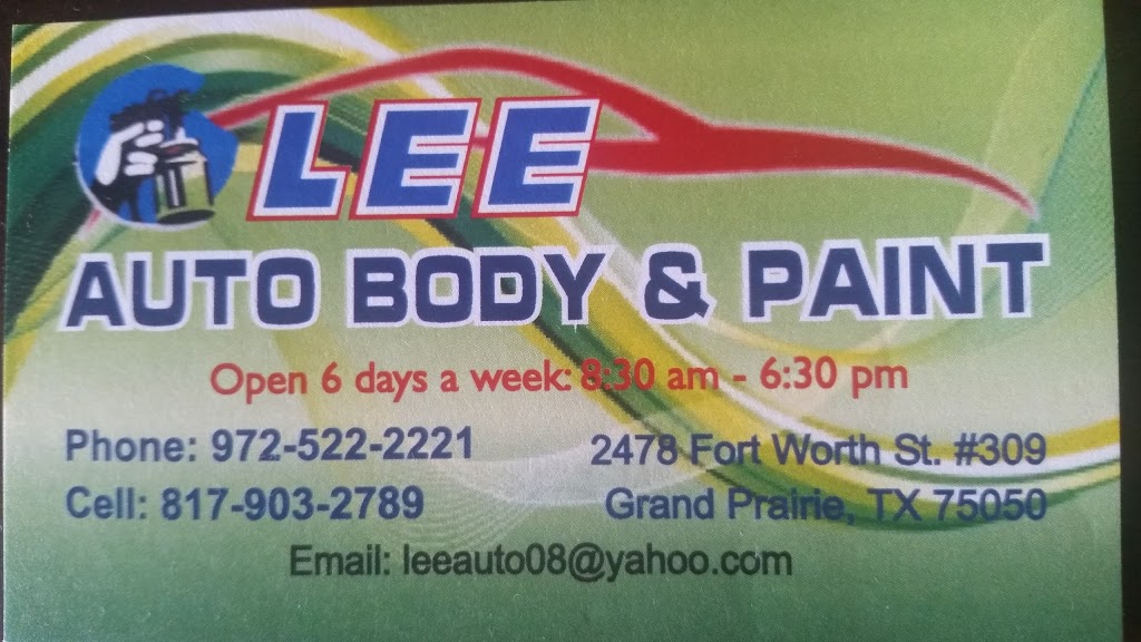 Lee Auto Body & Paint | 2478 Fort Worth St, Grand Prairie, TX 75050, USA | Phone: (972) 522-2221