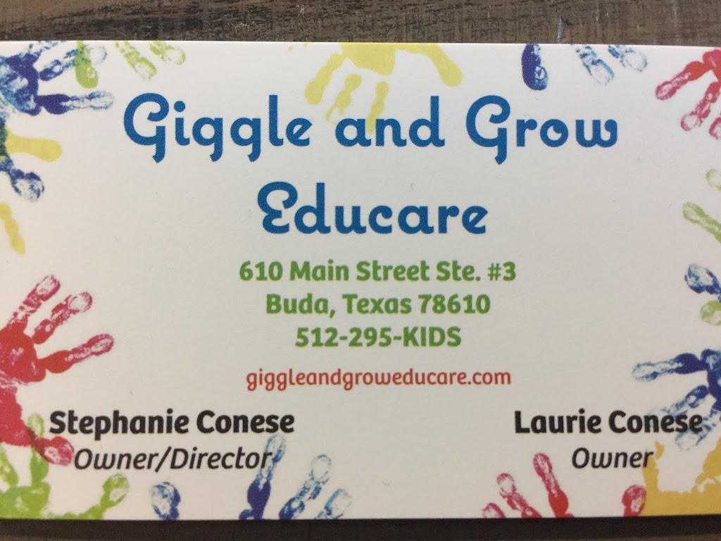 Giggle and Grow Educare | 610 Main St #3, Buda, TX 78610, USA | Phone: (512) 295-5437