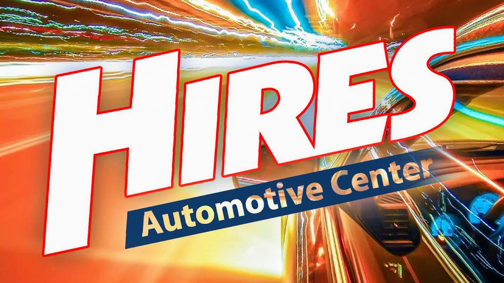 Hires Automotive Center | 1620 Northland Blvd, Fort Wayne, IN 46825, USA | Phone: (260) 489-5734