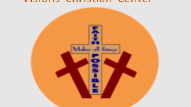 Visions Christian Center | 330 Worrell Rd, Antioch, CA 94509, USA | Phone: (925) 777-0290