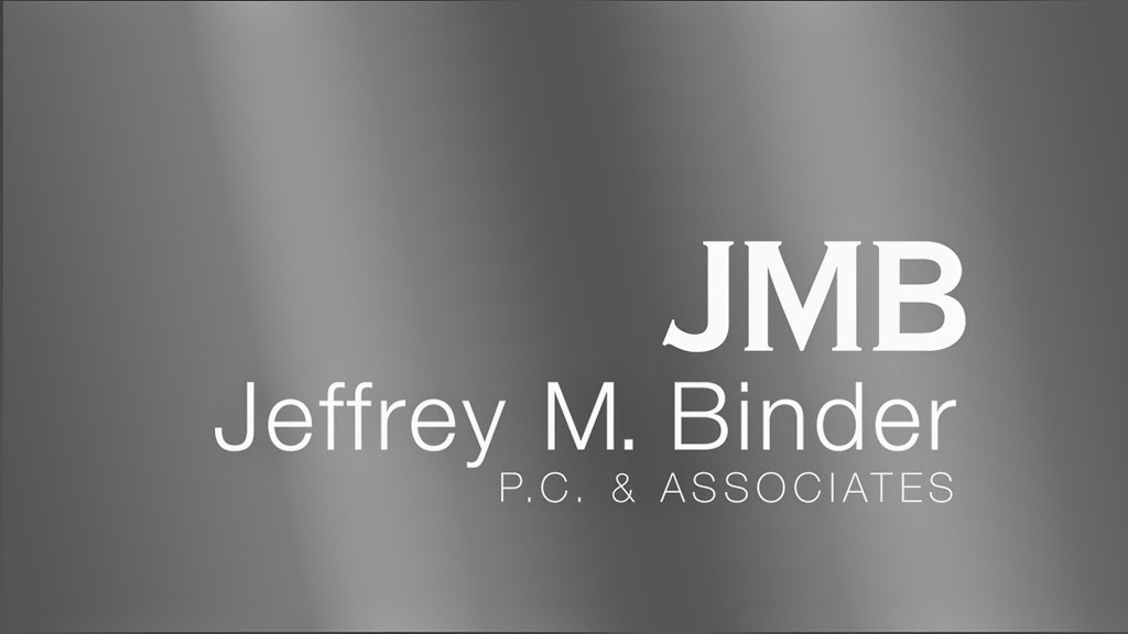 Jeffrey M. Binder PC & Associates | 690 N Broadway #205, White Plains, NY 10603, USA | Phone: (914) 946-3191