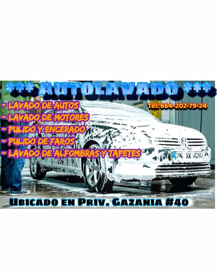 Carwash El Garrote | Privada Gazania 38848 40 Fracc, Valle San Pedro, 22263 Tijuana, B.C., Mexico | Phone: 664 202 7924