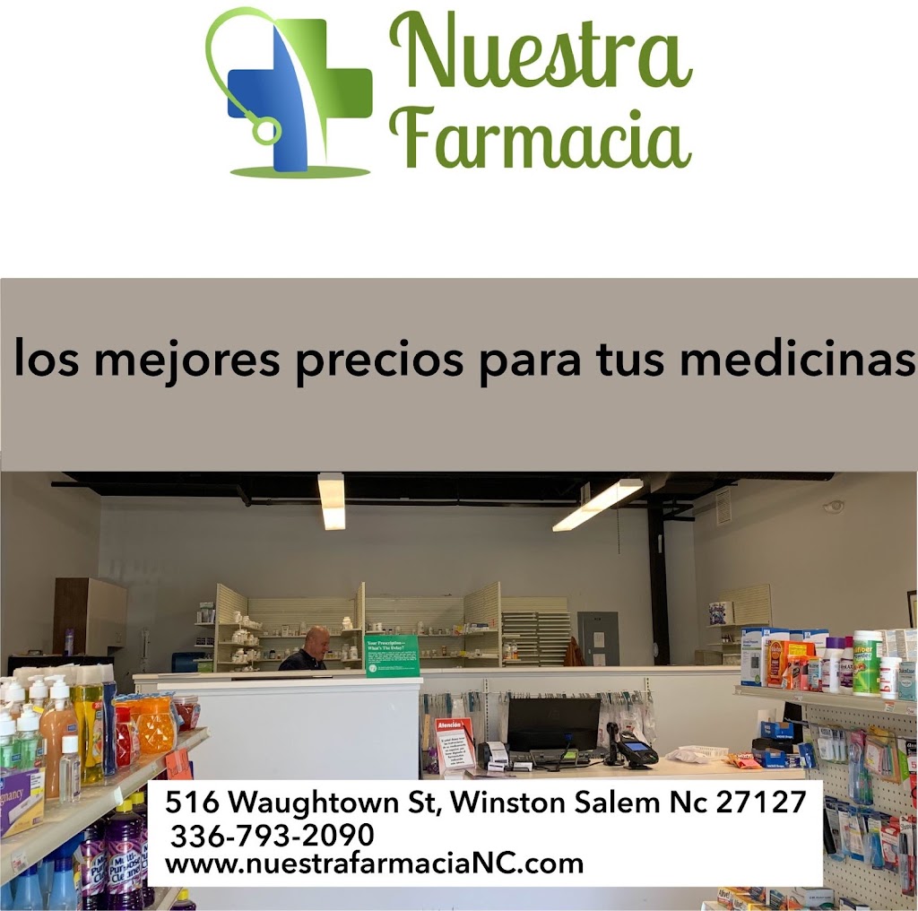 Nuestra Farmacia | 516 Waughtown St, Winston-Salem, NC 27127, USA | Phone: (336) 793-2090
