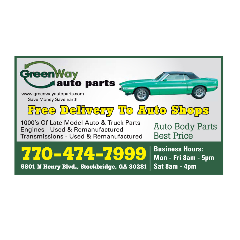 GreenWay Auto Parts | 5801 N Henry Blvd, Stockbridge, GA 30281 | Phone: (770) 474-7999