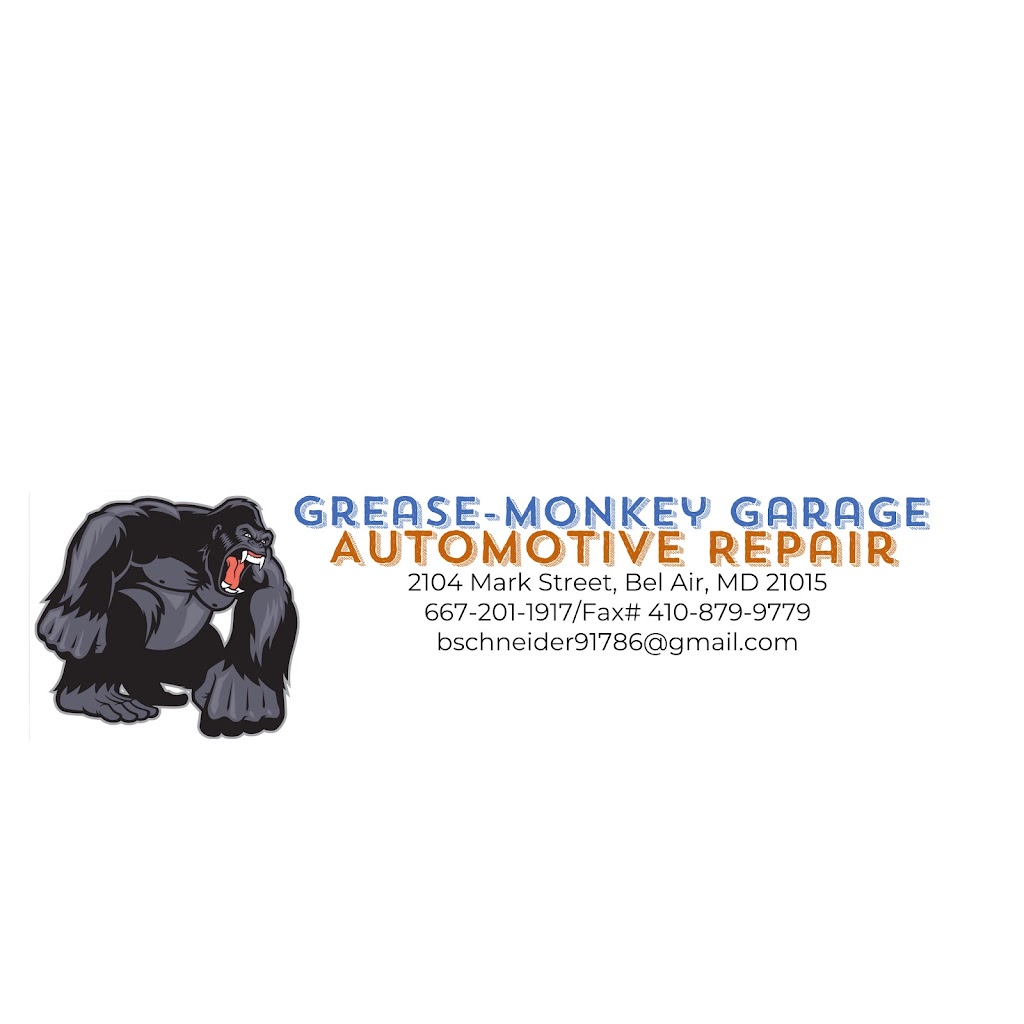 Grease-Monkey Garage | 2104 Mark St, Bel Air, MD 21015, USA | Phone: (667) 201-1917