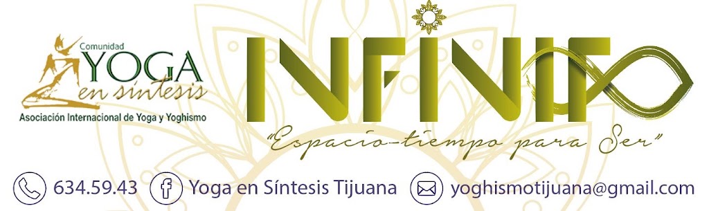 Yoga en Síntesis Tijuana INFINITO | De La Pedrera 1500, Chulavista, 22035 Tijuana, B.C., Mexico | Phone: 664 634 5943