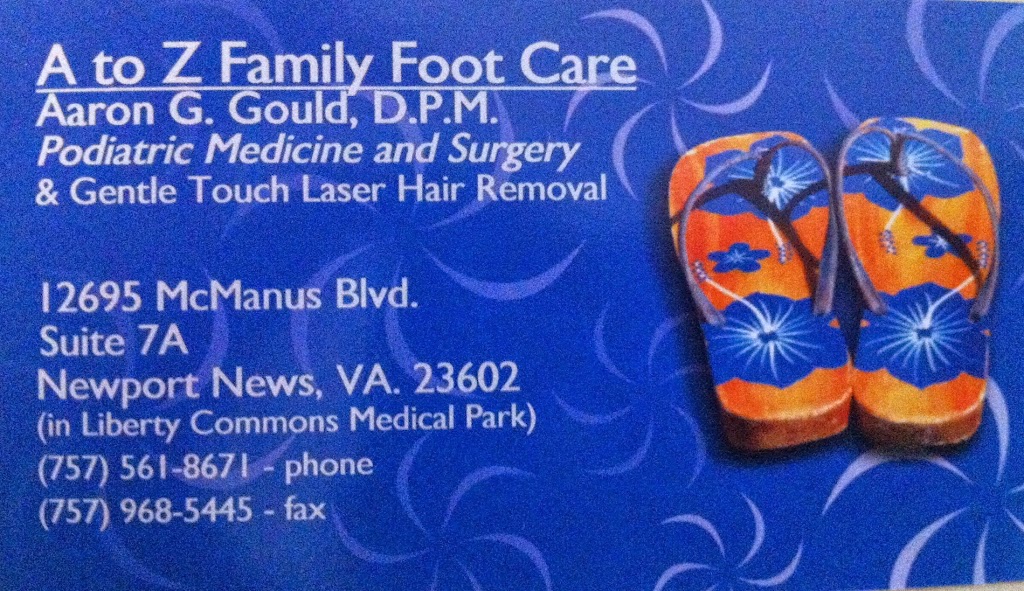 A To Z Family Foot Care - Aaron G. Gould - Podiatrist - D.P.M. | 12695 McManus Blvd, Newport News, VA 23602, USA | Phone: (757) 561-8671