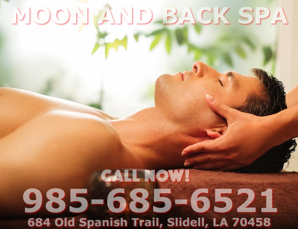 Moon and Back Spa | Asian Massage Slidell | 684 Old Spanish Trail, Slidell, LA 70458, USA | Phone: (985) 685-6521