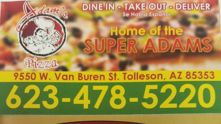 Adams Pizza | 9550 W Van Buren St Suite21, Tolleson, AZ 85353, USA | Phone: (623) 478-5220