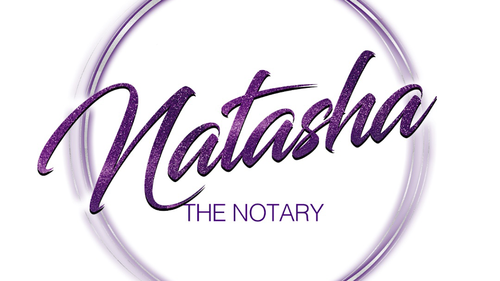 Natasha the Notary | 28258 Coral Dune Dr, Menifee, CA 92584, USA | Phone: (951) 290-3152