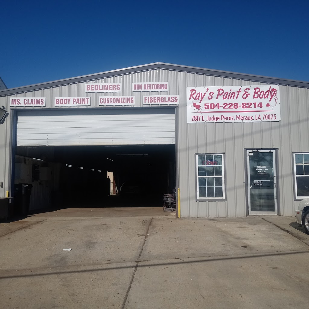 Ray Paint & Body | 2817 E Judge Perez Dr, Meraux, LA 70075, USA | Phone: (504) 228-8214