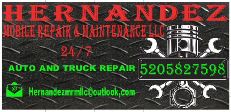 Hernandez Mobile Repair &maintenance Llc. | 10325 N McGinnis Rd, Marana, AZ 85653, USA | Phone: (520) 582-7598