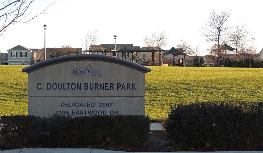 C. Doulton Burner Park | 2196 Eastwood Dr, Roseville, CA 95747, USA | Phone: (916) 774-5200
