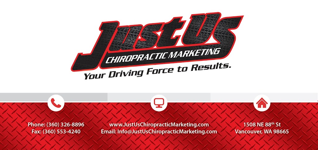 JustUs Chiropractic Marketing | 1508 NE 88th St, Vancouver, WA 98665 | Phone: (360) 326-8896