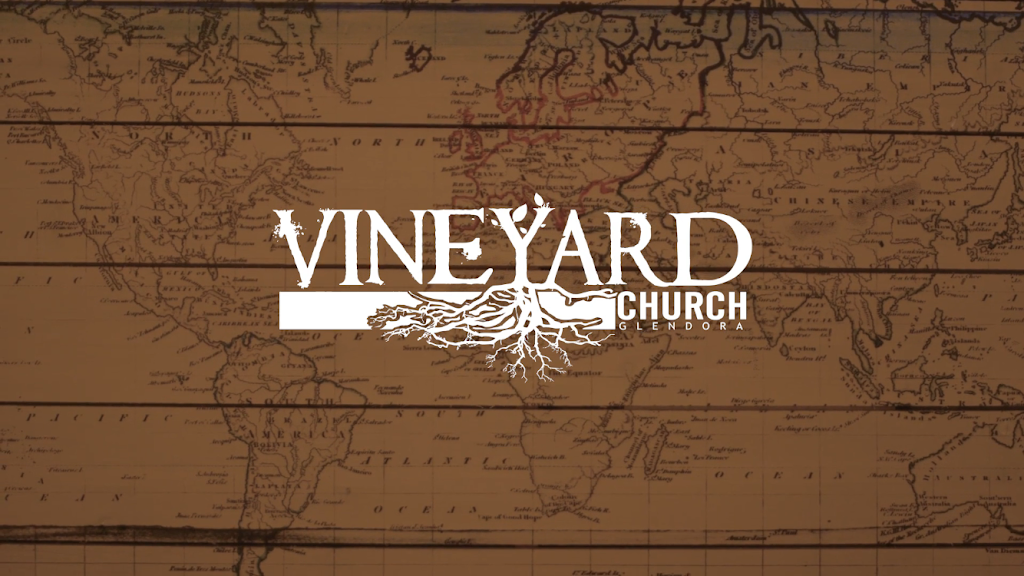 Vineyard Church Glendora | 505 E Arrow Hwy Suite D, Glendora, CA 91740, USA | Phone: (626) 736-5302