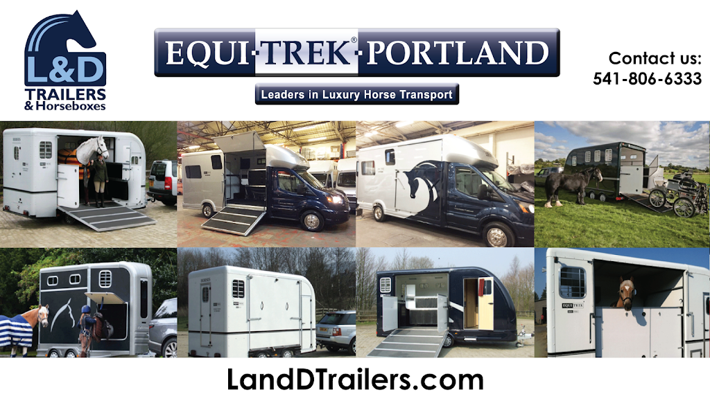 L&D Trailers / Equi-Trek Portland | 29300 SE Haley Rd, Boring, OR 97009, USA | Phone: (541) 806-6333
