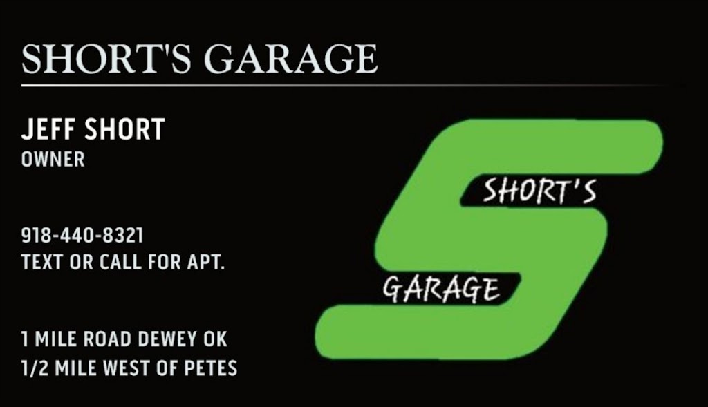 SHORTS GARAGE LLC | 13760 n 3965 Rd, Dewey, OK 74029, USA | Phone: (918) 440-8321