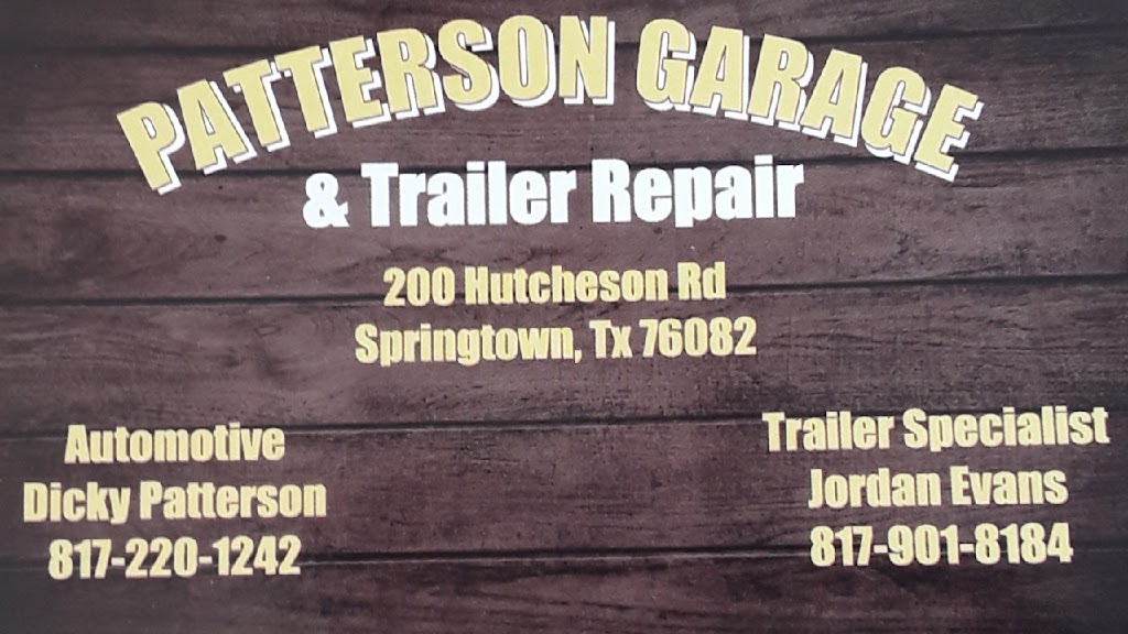 Patterson Garage & Trailer Repair | 200 Hutcheson Rd, Springtown, TX 76082, USA | Phone: (817) 220-1242