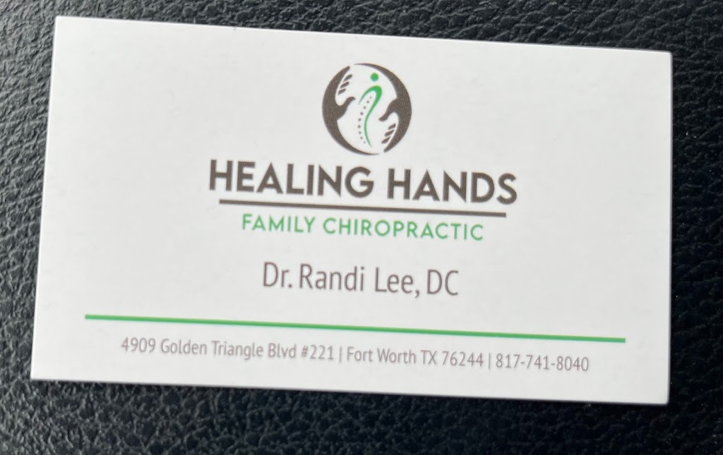 Healing Hands Family Chiropractic | 4909 Golden Triangle Boulevard #221, Fort Worth, TX 76244, USA | Phone: (817) 741-8040