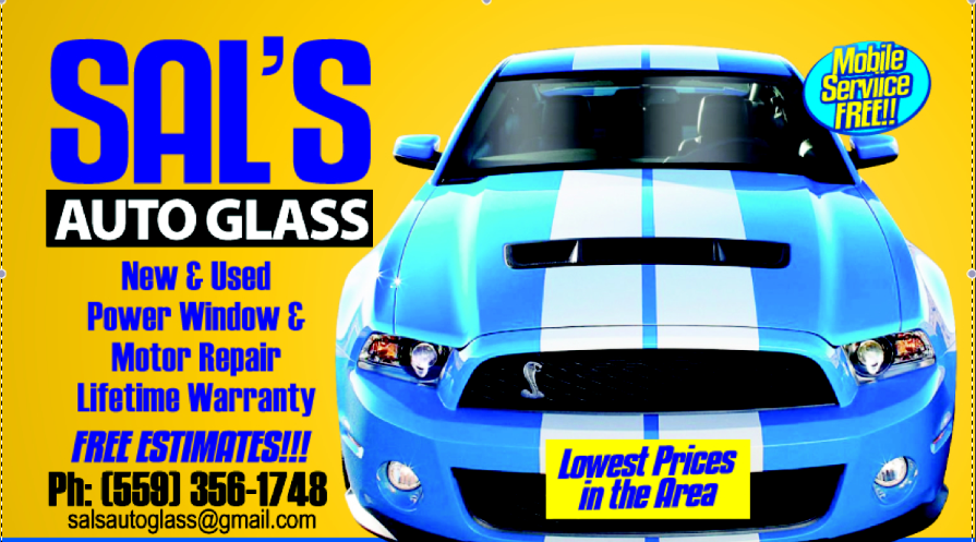 Sals Auto Glass | 22374 Muscat Ave, Reedley, CA 93654, USA | Phone: (559) 356-1748