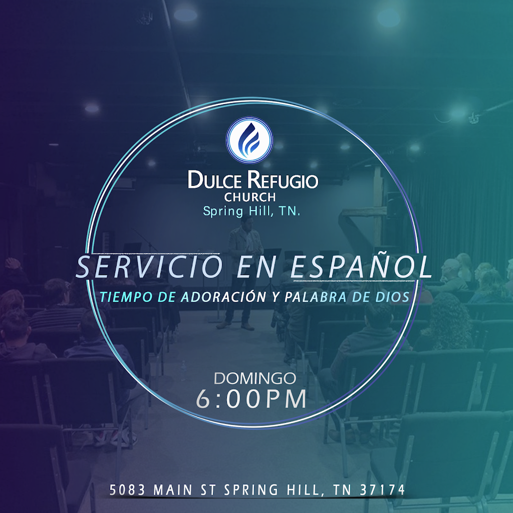 Iglesia Dulce Refugio | 5083 Main St, Spring Hill, TN 37174 | Phone: (615) 423-4953