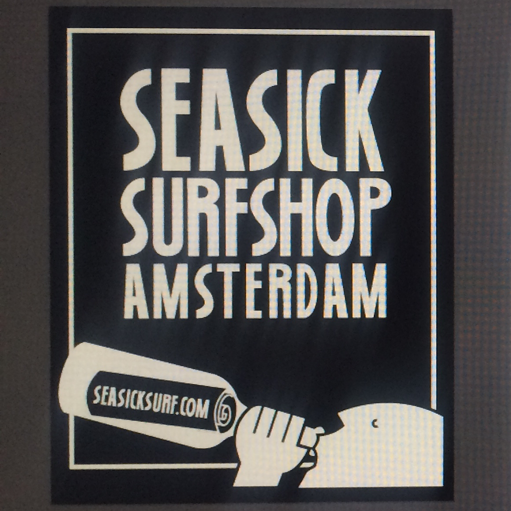 Sea Sick Surf Society | Chrysantenstraat 20, 1031 HT Amsterdam, Netherlands | Phone: 06 19309152