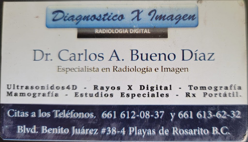 Diagnostico X Imagen S.A. de C.V. | Blvd. Benito Juárez 38-4, Mexicali, 22703 Rosarito, B.C., Mexico | Phone: 661 612 0837