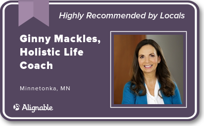 Ginny Mackles, Holistic Life Coach | Creek View Ridge, Minnetonka, MN 55345, USA | Phone: (914) 393-4862