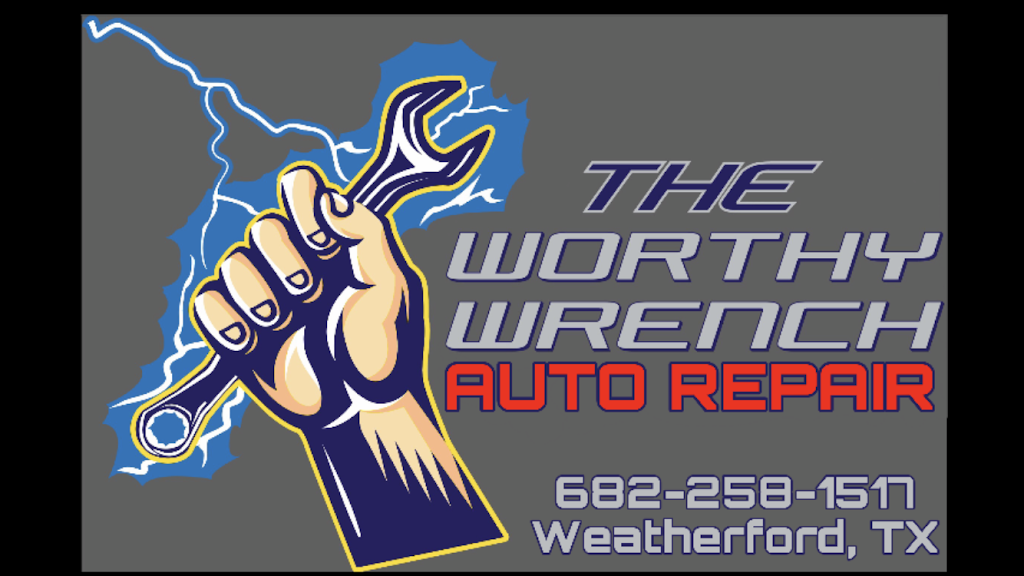 The Worthy Wrench | 2399 N, FM 51 Suite 101, Weatherford, TX 76085, USA | Phone: (682) 258-1517