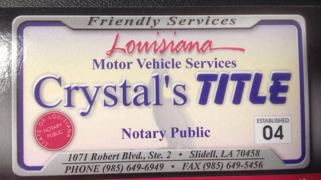 Crystals Title LLC | 1071 Robert Blvd Suite 2, Slidell, LA 70458, USA | Phone: (985) 649-6949