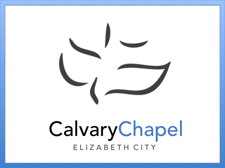 Calvary Chapel Elizabeth City | 1005 Possum Quarter Rd, Elizabeth City, NC 27909 | Phone: (252) 333-1700