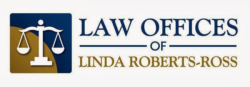 Law Offices of Linda Roberts-Ross | 35141 Yucaipa Blvd, Yucaipa, CA 92399, USA | Phone: (951) 682-8886