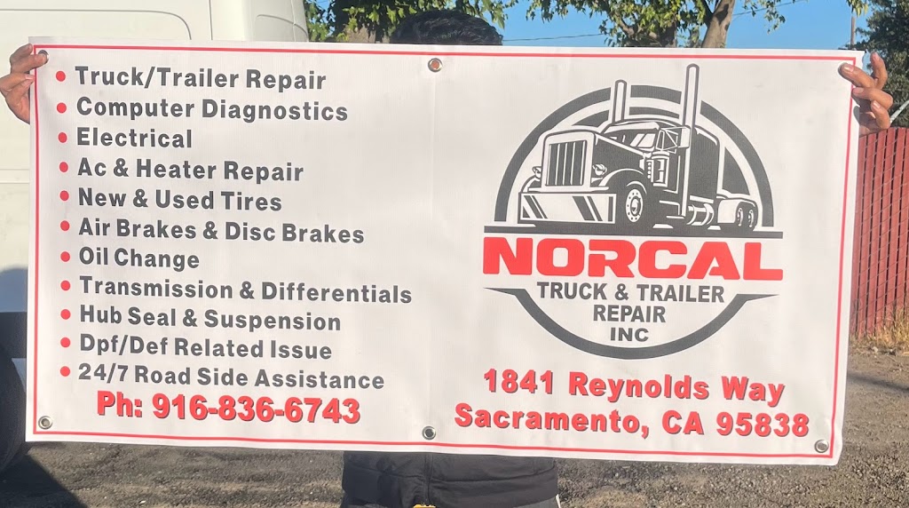 Norcal truck and trailer repair inc | 1841 Reynolds Way, Sacramento, CA 95838, USA | Phone: (916) 836-6743