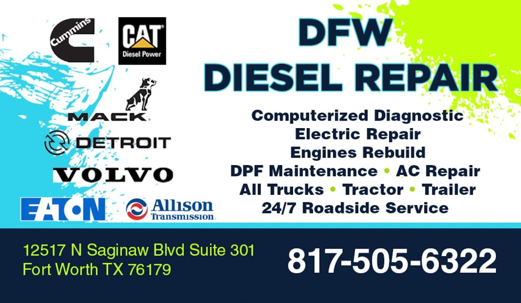 DFW Diesel Repair & Tires - 24/7 Roadside Service | 12517 N Saginaw Blvd Suite 301, Fort Worth, TX 76179, USA | Phone: (817) 505-6322