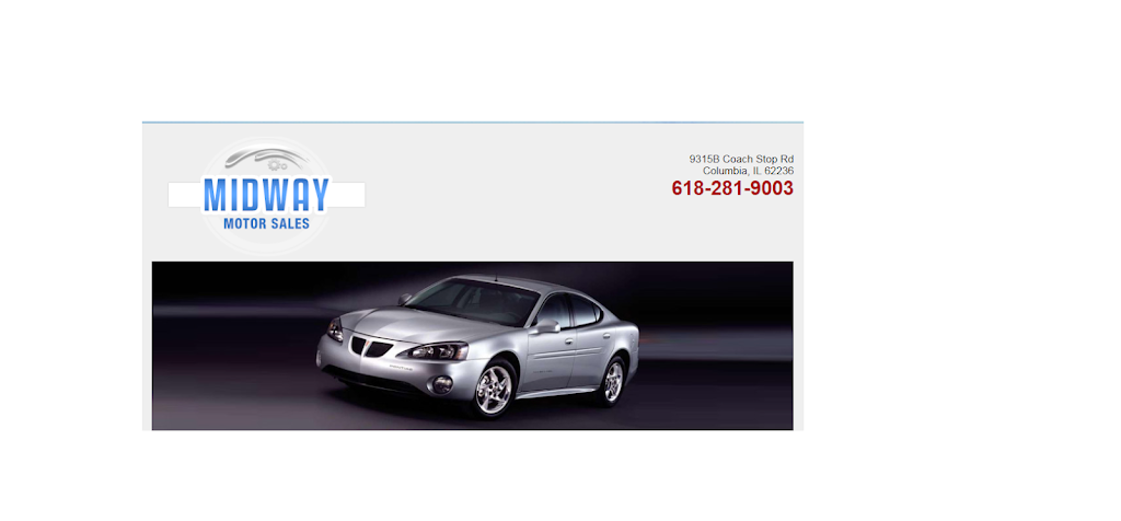 Midway Motor Sales | 9315 B, Coach Stop Rd, Columbia, IL 62236, USA | Phone: (618) 281-9003