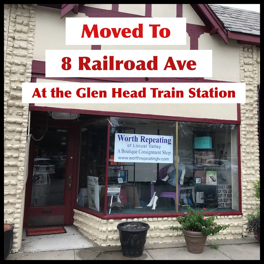 Worth Repeating | 8 Railroad Ave, Glen Head, NY 11545, USA | Phone: (516) 759-5726