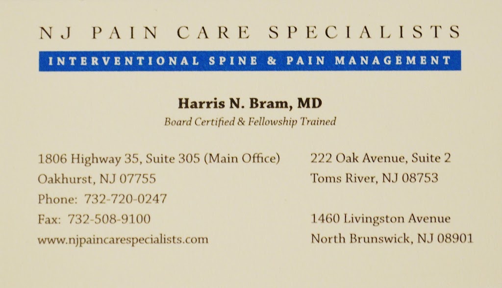 NJ Pain Care Specialists - Dr. Harris Bram | 1806 NJ-35 #305, Oakhurst, NJ 07755, USA | Phone: (732) 720-0247