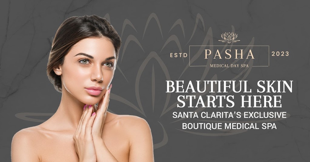 Pasha Medical Day Spa | 23861 McBean Pkwy UNIT D2, Valencia, CA 91355, USA | Phone: (661) 724-4668