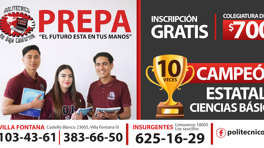 Politécnico de Baja California VF PREPARATORIA | Castelló Blanco 23650, 3era. Secc, 22205 Tijuana, B.C., Mexico | Phone: 664 103 4361