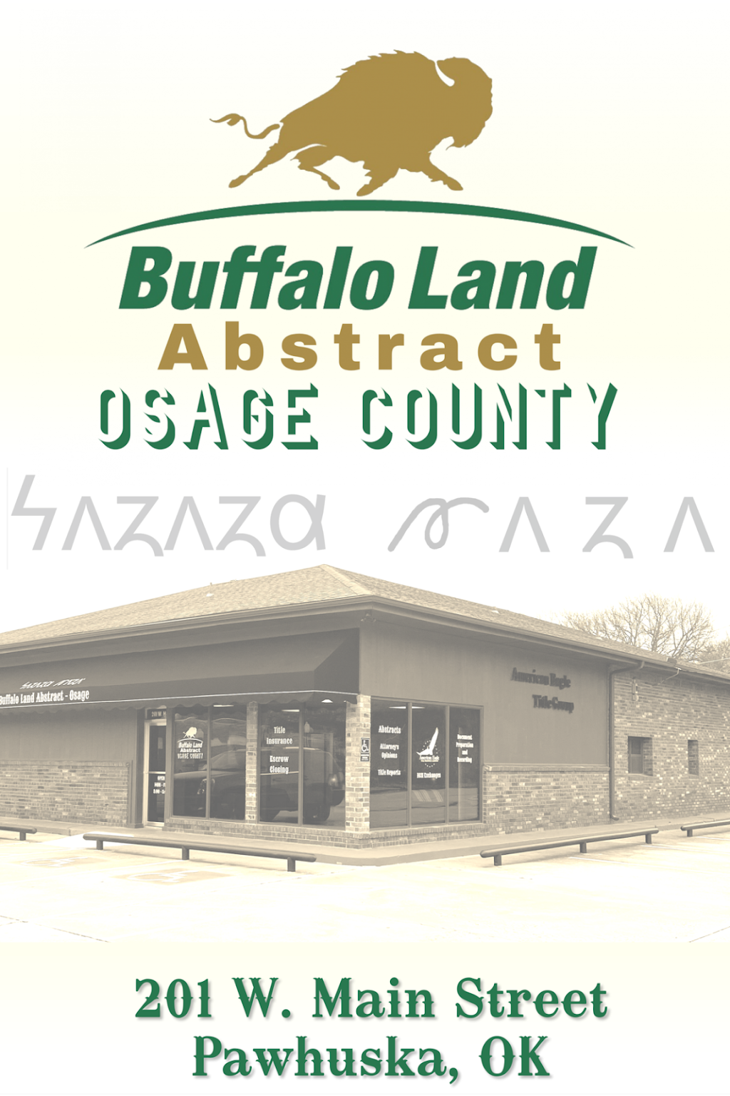 Buffalo Land Abstract Osage County | 201 W Main St, Pawhuska, OK 74056, USA | Phone: (918) 894-4179