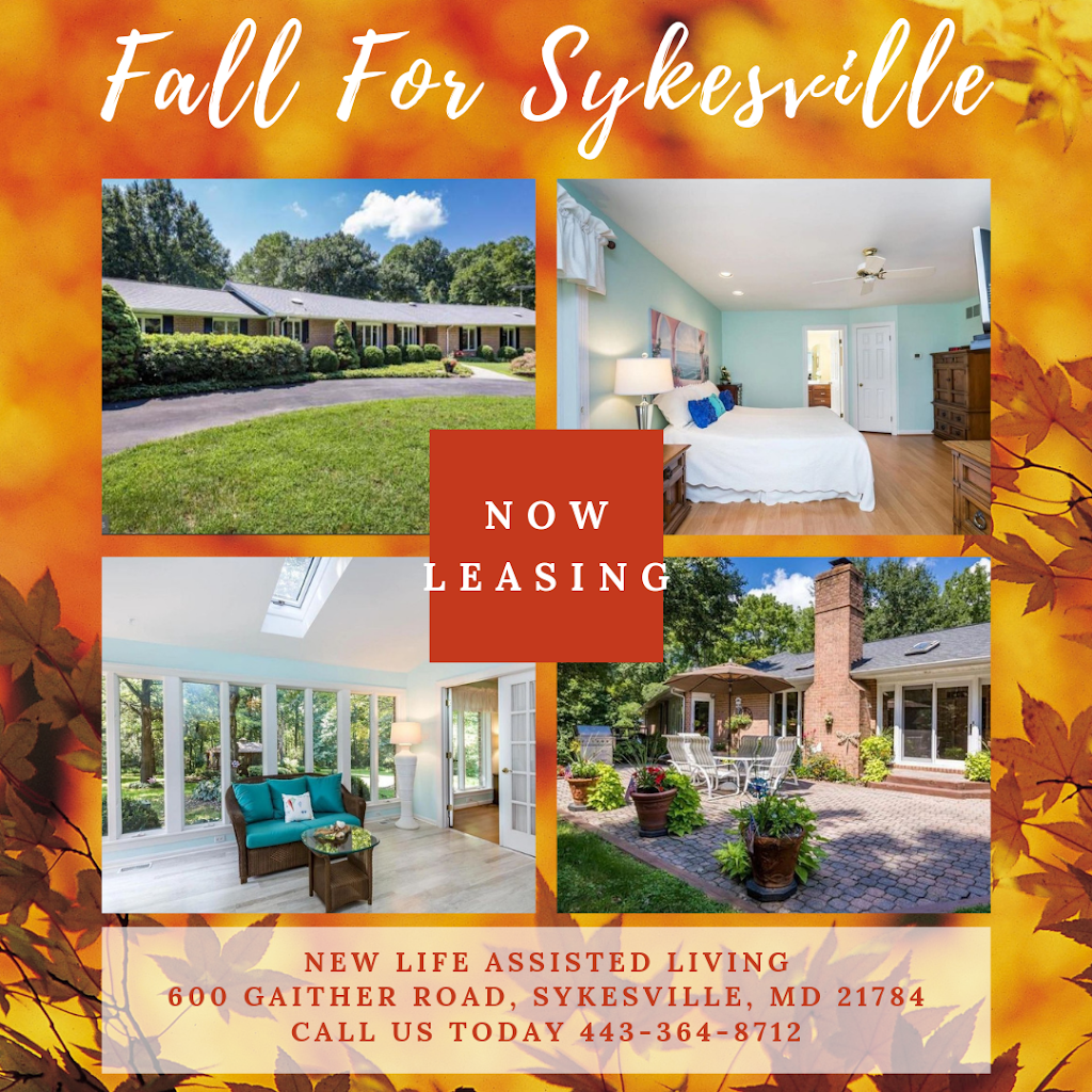 New Life Assisted Living Sykesville | 600 Gaither Rd, Sykesville, MD 21784, USA | Phone: (443) 364-8712