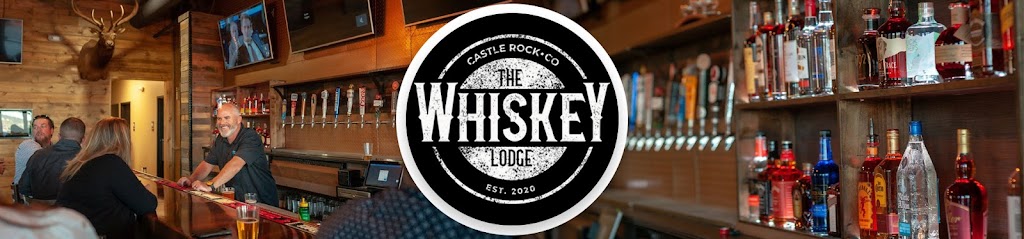 The Whiskey Lodge | 3911 Ambrosia St Suite 3, Castle Rock, CO 80109, USA | Phone: (720) 738-7589