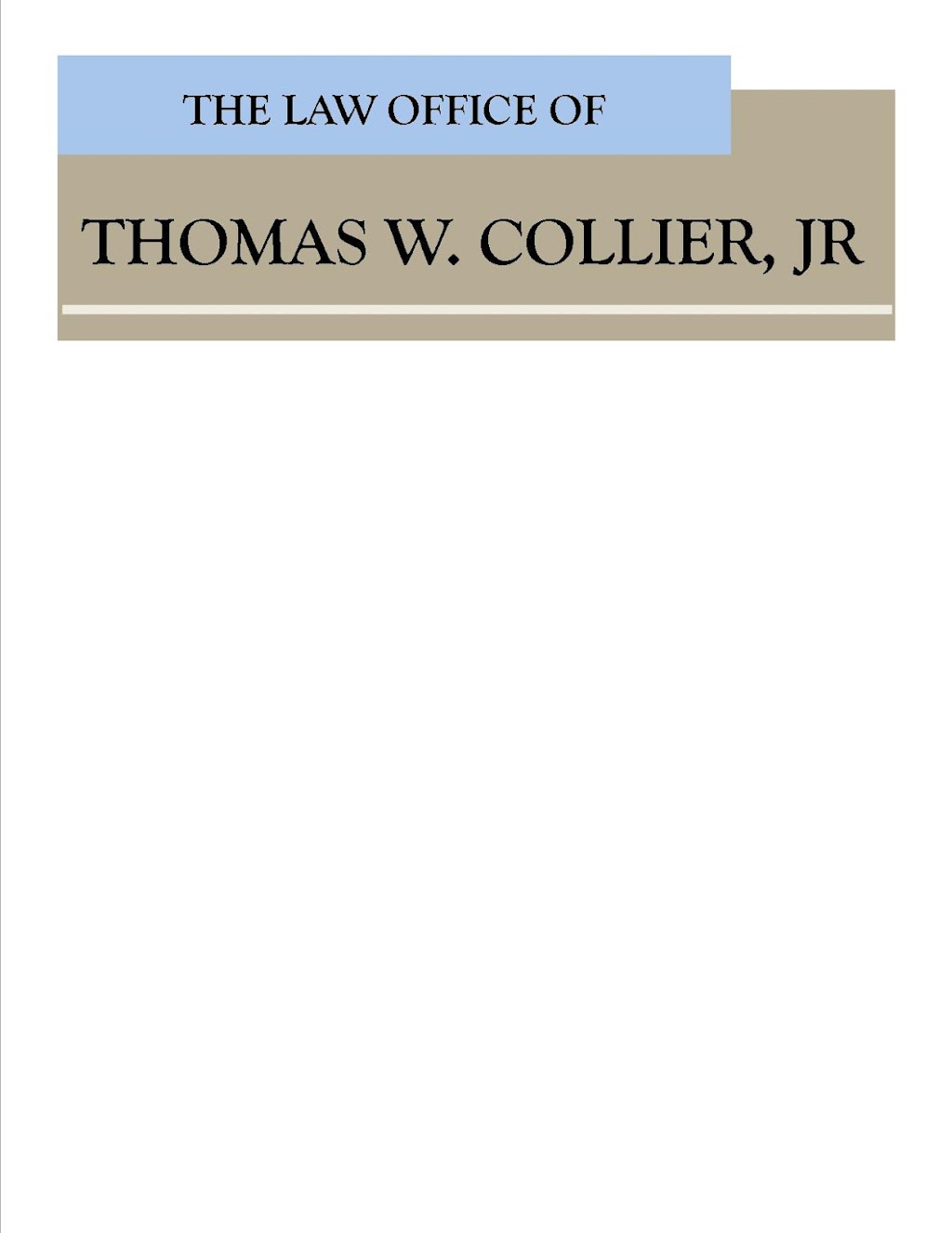 Law Office of Thomas W. Collier, Jr. | 120 S Woodland Blvd, DeLand, FL 32720, USA | Phone: (386) 740-1887