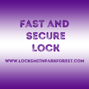 Fast and Secure Lock | 409 Sandburg St, Park Forest, IL 60466 | Phone: (708) 433-4855