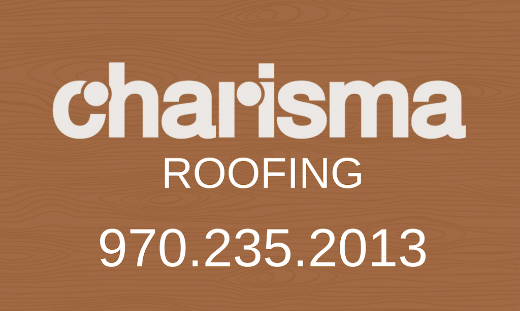 Charisma Roofing, LLC | 3710 Fletcher St, Loveland, CO 80538, USA | Phone: (970) 235-2013