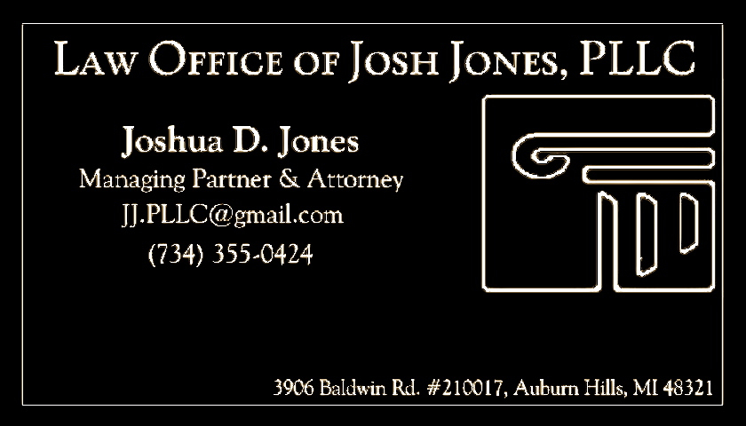 Law Office of Josh Jones, PLLC | 3906 Baldwin Rd, Auburn Hills, MI 48321, USA | Phone: (734) 355-0424