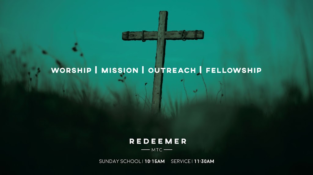 Redeemer MTC | 136 Wyckoff Ave, Waldwick, NJ 07463, USA | Phone: (201) 300-5206