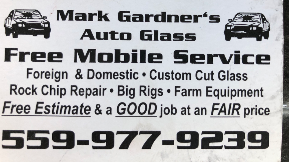 Mark Gardner’s Auto Glass | 423 N Shirley Ave, Fresno, CA 93727, USA | Phone: (559) 977-9239